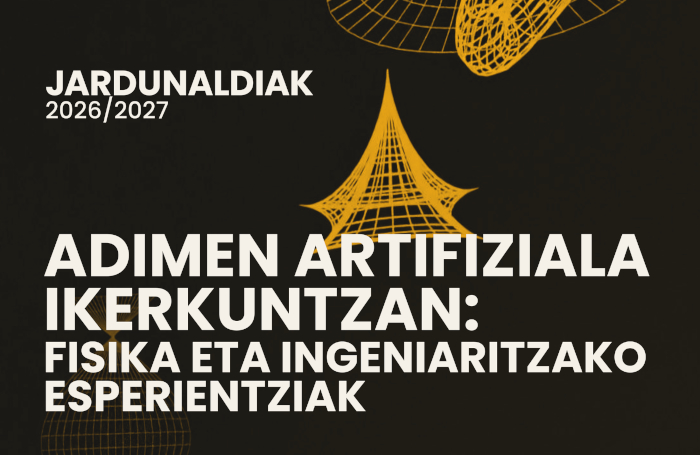 «Adimen artifiziala ikerkuntzan: fisika eta ingeniaritzako esperientziak» jardunaldiaren aurkezpen-prentsaurrekoa online