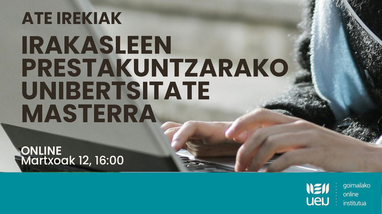 Ate irekiak online: Irakasleen Prestakuntzarako Unibertsitate Masterra