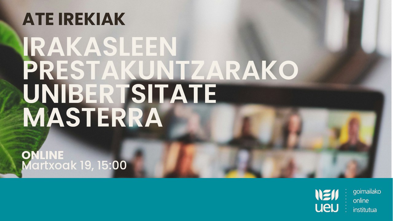 Irakasleen Prestakuntzarako Unibertsitate Masterraren aurkezpena online. GOI Ikastegia