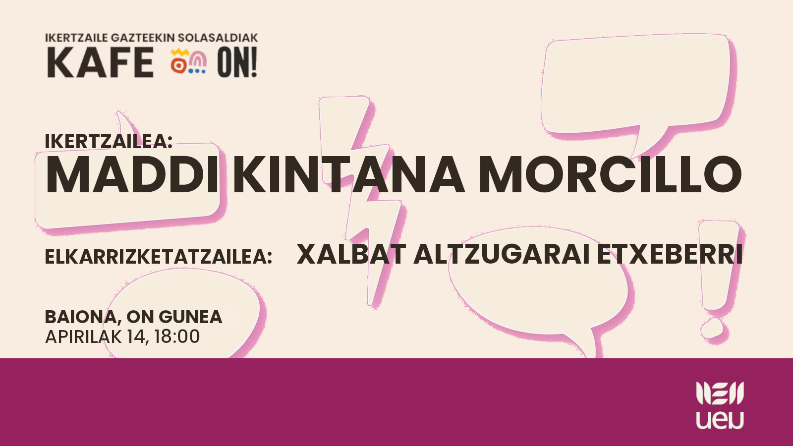Kafe ON!: Maddi Kintana Morcillo ikertzaile gaztearekin solasaldia