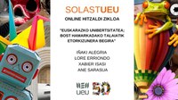 “Euskarazko unibertsitatea; bost hamarkadako talaiatik etorkizunera begira” solasaldia