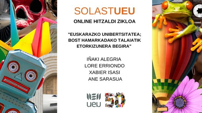 “Euskarazko unibertsitatea; bost hamarkadako talaiatik etorkizunera begira” solasaldia
