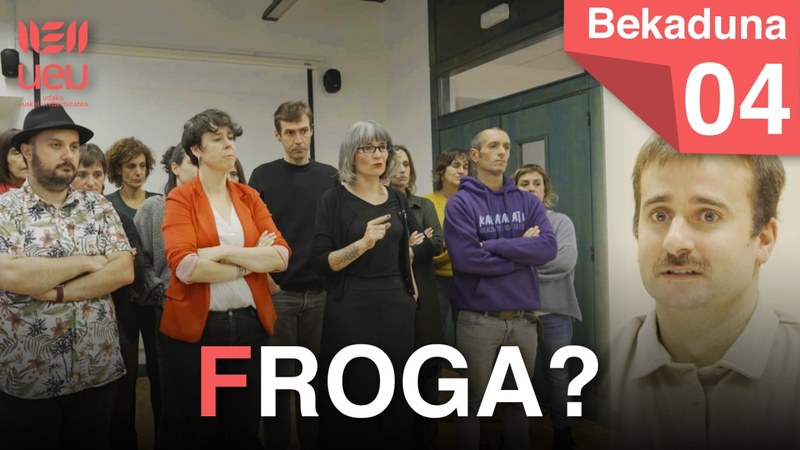 Bekaduna 4. atala: Froga