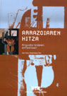 Arrazoiaren hitza. Argudio-bideen arrastoan