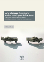 Arte-ekoizpen feministak euskal testuinguru kulturalean