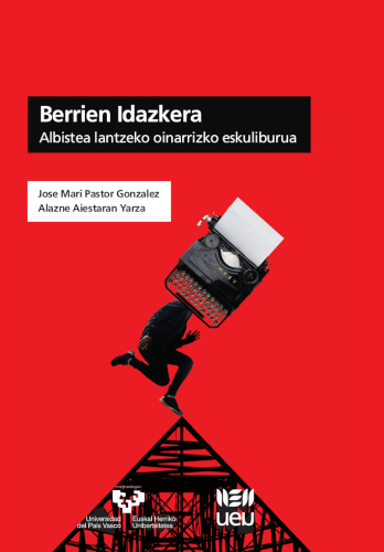 Berrien Idazkera. Albistea lantzeko oinarrizko eskuliburua