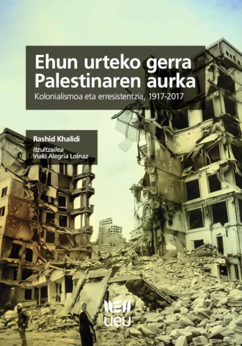 Ehun urteko gerra Palestinaren aurka