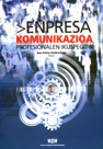 Enpresa Komunikazioa profesionalen ikuspegitik