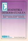Estatistika deskribatzailea: koerlazioa, erregresioa eta datu anizkoitzen analisia
