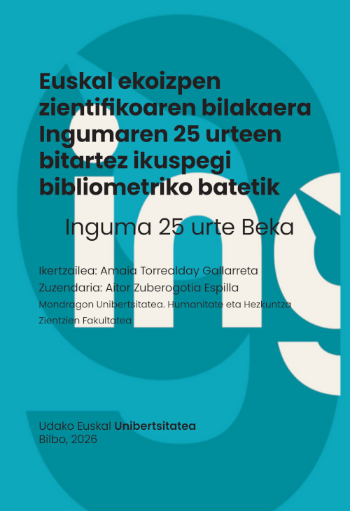Euskal ekoizpen zientifikoaren bilakaera Ingumaren 25 urteen bitartez ikuspegi bibliometriko batetik