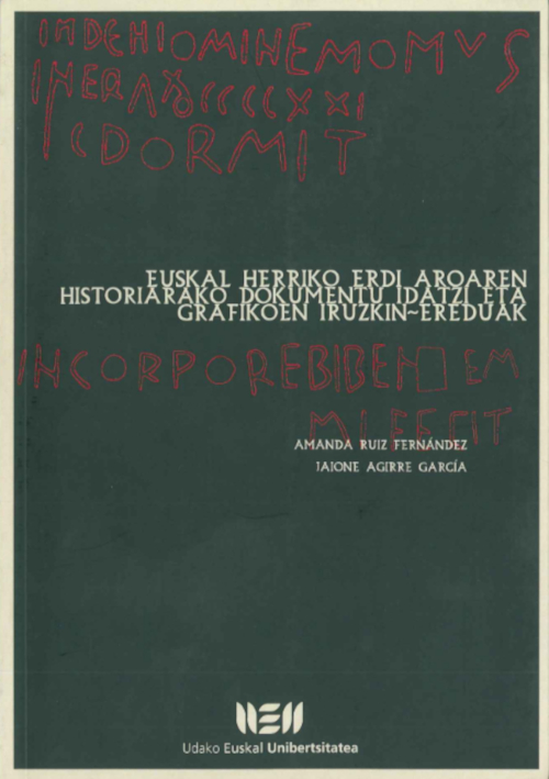 Euskal Herriko Erdi Aroaren Historiarako dokumentu idatzi eta grafikoen iruzkin-ereduak