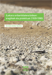 Euskara Unibertsitatera bidean: eragileak eta proiektuak (1939-1990)
