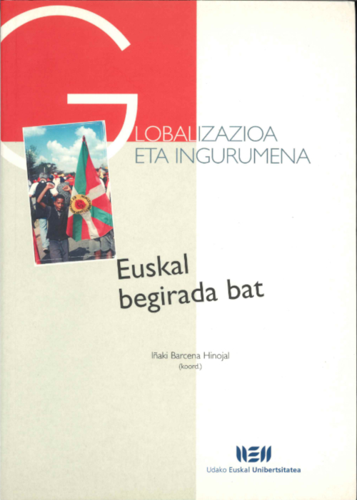 Globalizazioa eta ingurumena: Euskal begirada bat