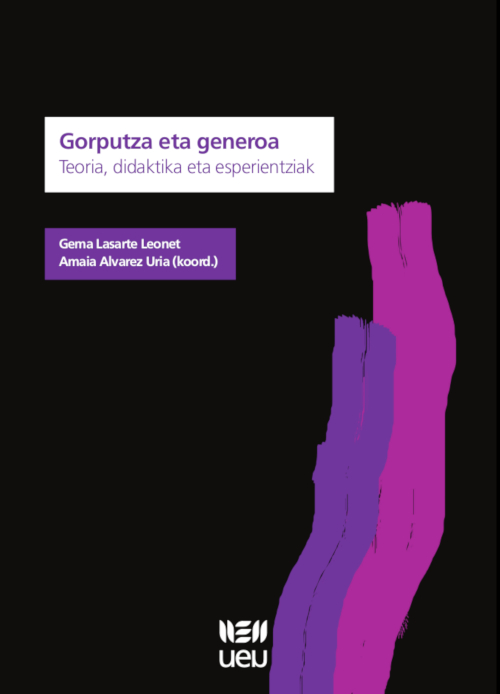 Gorputza eta generoa: teoria, didaktika eta esperientziak