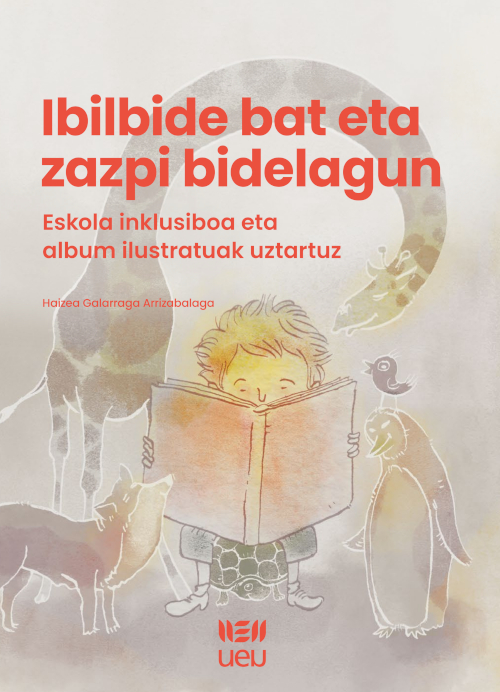 Ibilbide bat eta zazpi  bidelagun: eskola  inklusiboa eta album  ilustratuak uztartuz