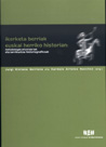 Ikerketa berriak Euskal Herriko historian: Metodologia aitzindariak eta berrikuntza historiografikoak