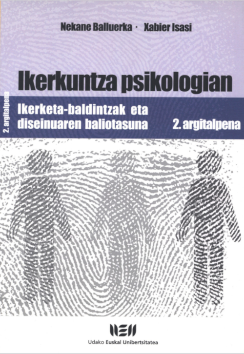 Ikerkuntza psikologian. Ikerketa-baldintzak eta diseinuaren baliotasuna