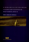 Komunikazioaren ikerkuntzarako metodologia