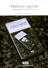 Maldetan sagarrak. Euskal gatazka euskal literaturan