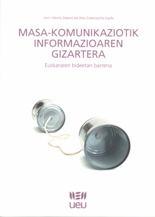 Masa-komunikaziotik informazioaren gizartera