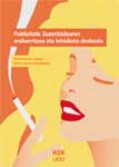 Publizitatearen Zuzenbidearen eraberritzea eta lehiaketa desleiala