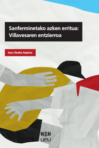 Sanferminetako azken erritua: Villavesaren entzierroa