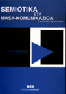 Semiotika eta masa-komunikazioa: Panorama europarra