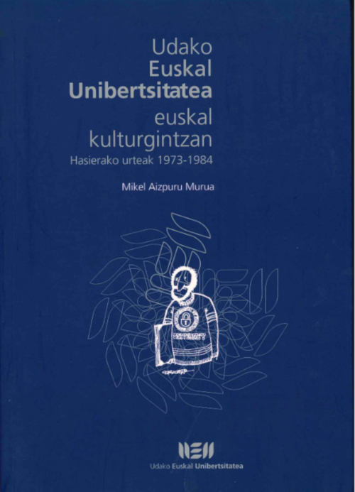 Udako Euskal Unibertsitatea euskal kulturgintzan: Hasierako urteak 1973-1984