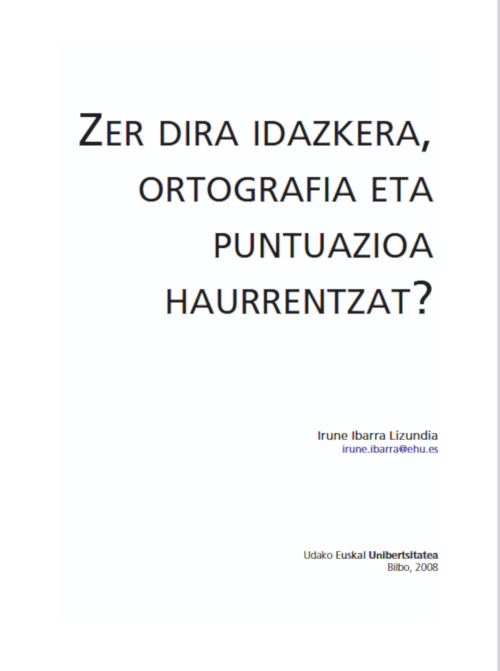 Zer dira idazkera, ortografia eta puntuazioa haurrentzat?