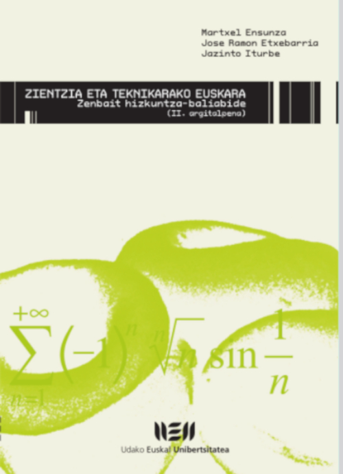 Zientzia eta teknikarako euskara. Zenbait hizkuntza-baliabide (II. argitalpena)