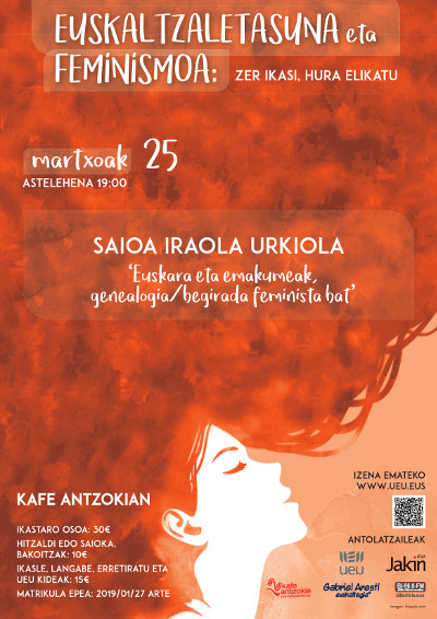 Euskaltzaletasuna eta Feminismoa (Bilbo). Saioa Iraola.