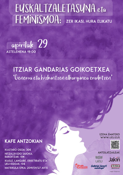 Euskaltzaletasuna eta Feminismoa (Bilbo). Itziar Gandarias.