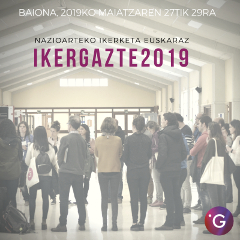 IkerGazte: Nazioarteko ikerkuntza euskaraz (2019)