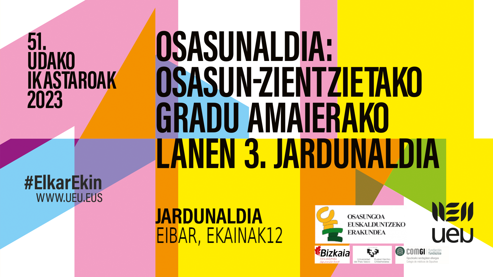Osasunaldia: osasun-zientzietako gradu amaierako lanen 3. jardunaldia.
