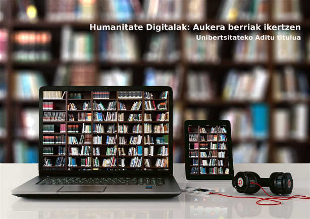 Humanitate Digitalak: Aukera berriak ikertzen