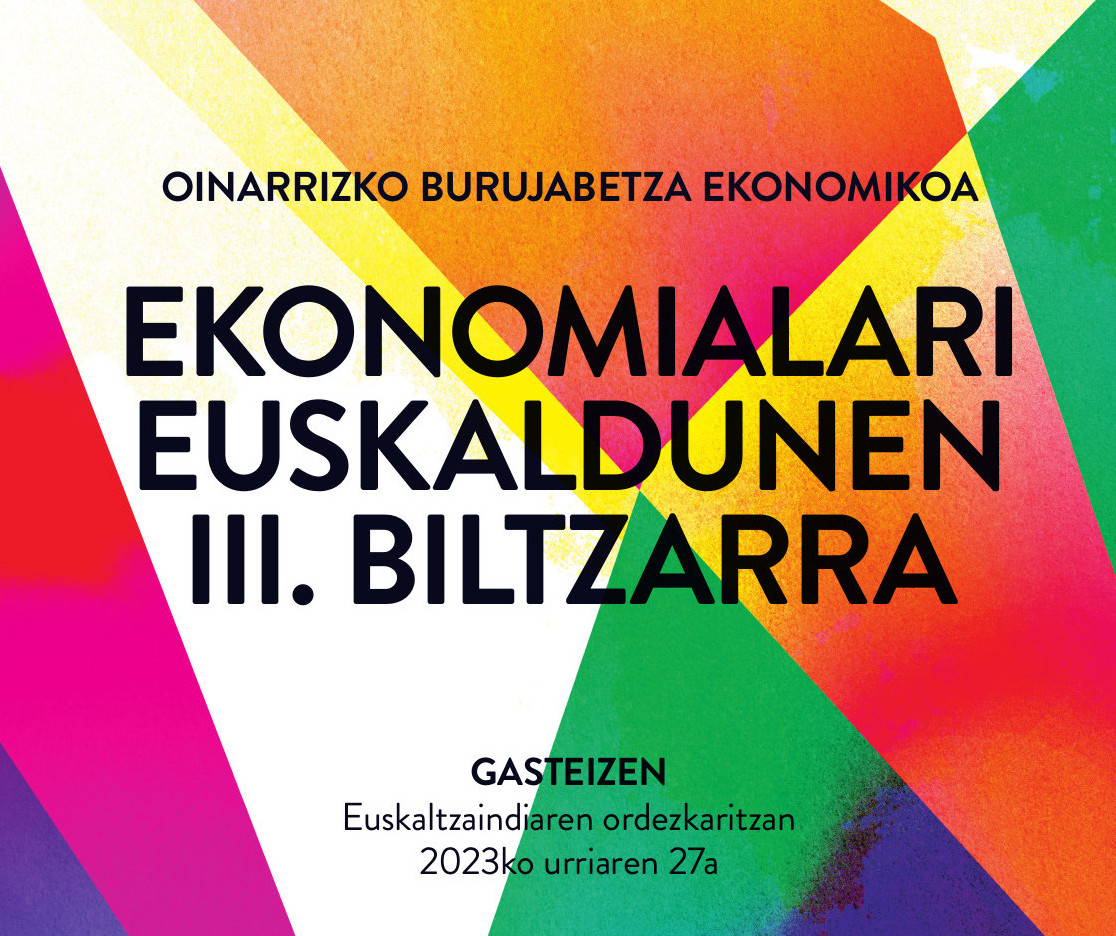 Ekonomialari Euskaldunen III. Biltzarra (EEB2023). Oinarrizko burujabetza ekonomikoa.