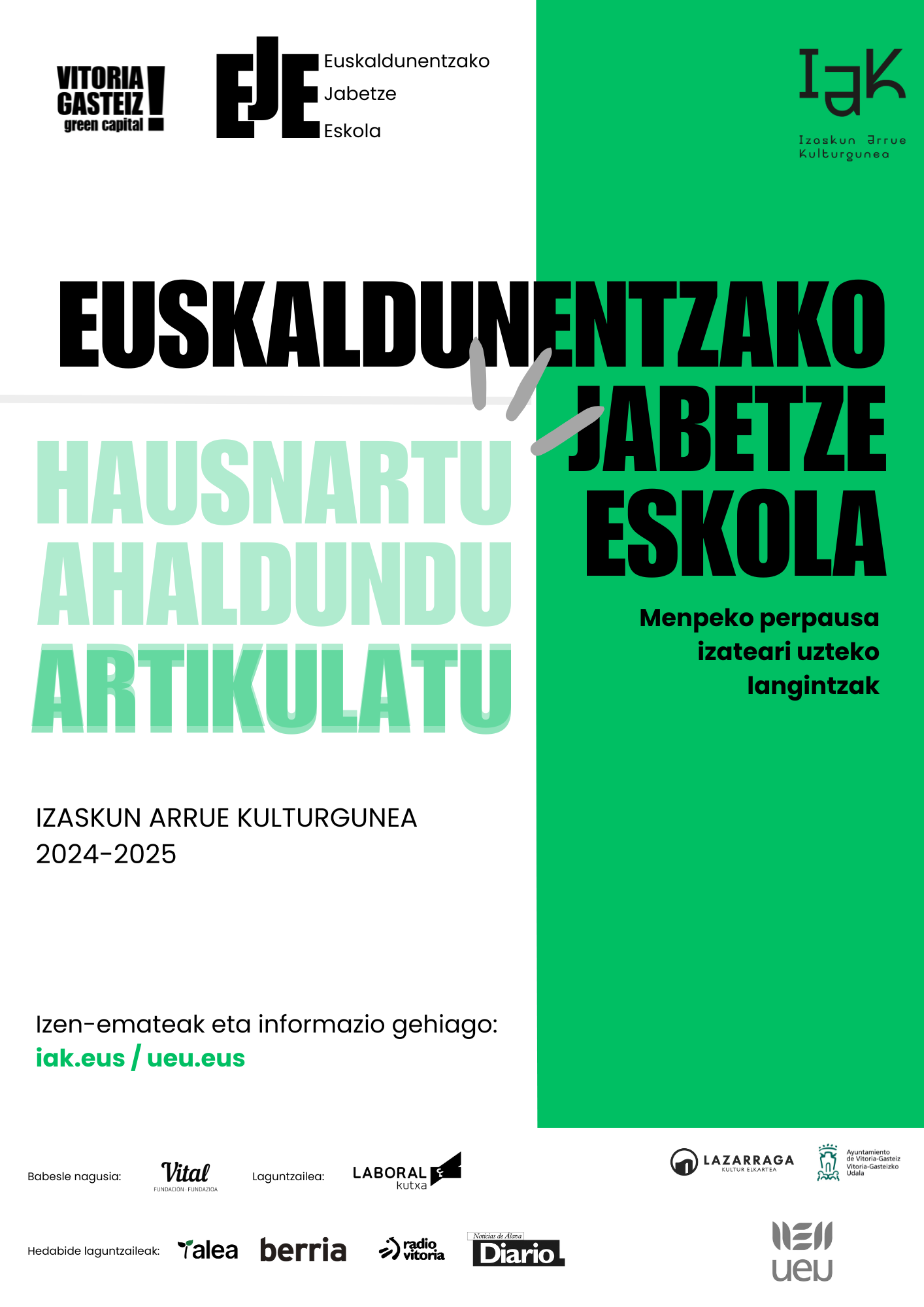 Euskaldunentzako Jabetze Eskola. Menpeko perpausa izateari uzteko langintzak.
