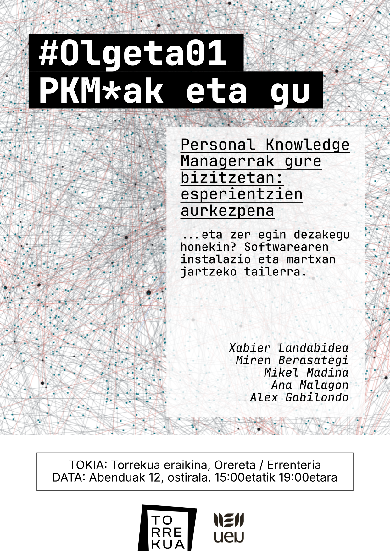#Olgeta01: PKMak eta gu.