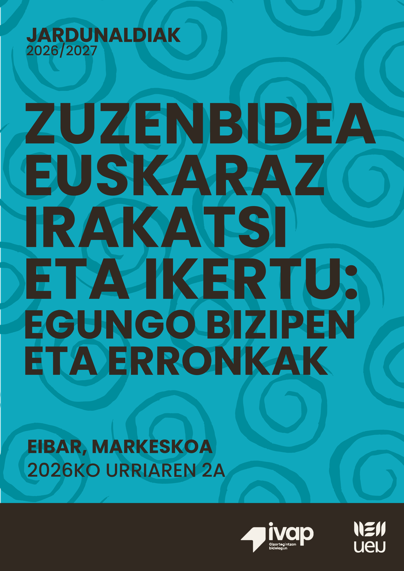 Zuzenbidea euskaraz irakatsi eta ikertu: egungo bizipen eta erronkak.